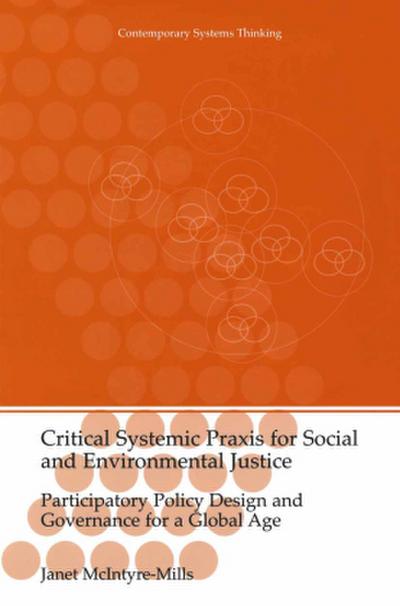 Critical Systemic PRAXIS for Social and Environmental Justice