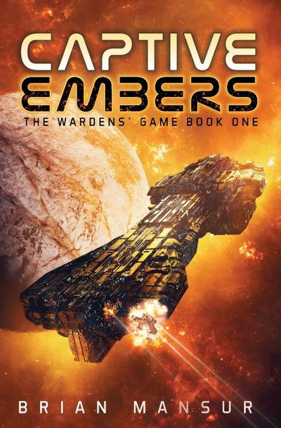 Captive Embers