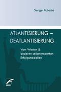Atlantisierung - Deatlantisierung