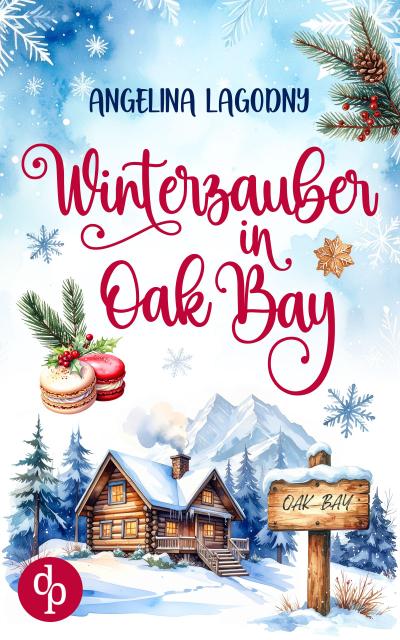 Winterzauber in Oak Bay | Ein weihnachtlicher Liebesroman
