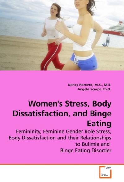 Women’s Stress, Body Dissatisfaction, and Binge Eating