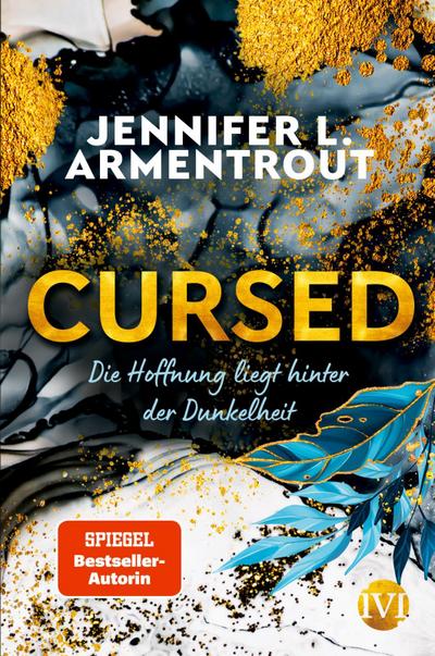 Cursed – Die Hoffnung liegt hinter der Dunkelheit: Romantische Urban Fantasy für Jugendliche