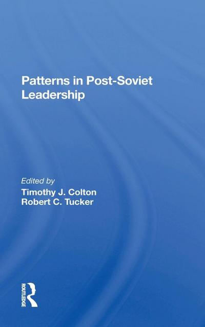 Patterns In Postsoviet Leadership