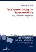 Testamentsgestaltung mit Supervermächtnis