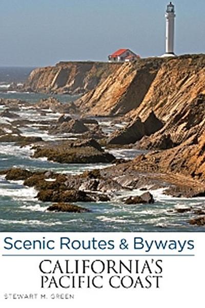 Scenic Routes & Byways California’s Pacific Coast