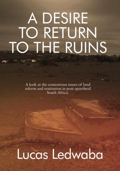 Desire to Return to the Ruins