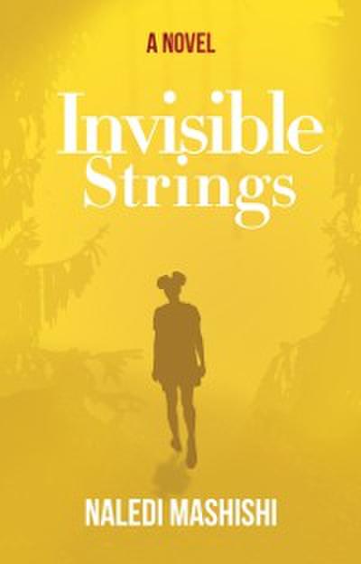 Invisbile Strings