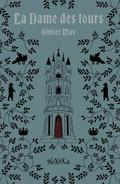 La dame des tours - Tome 1