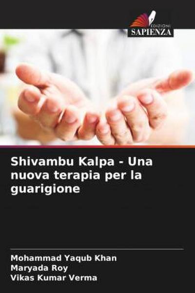 Shivambu Kalpa - Una nuova terapia per la guarigione