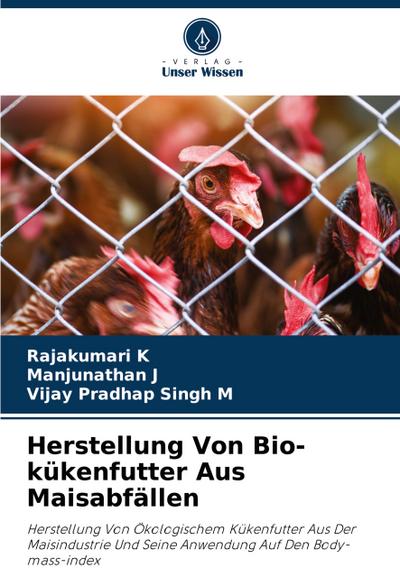 Herstellung Von Bio-kükenfutter Aus Maisabfällen