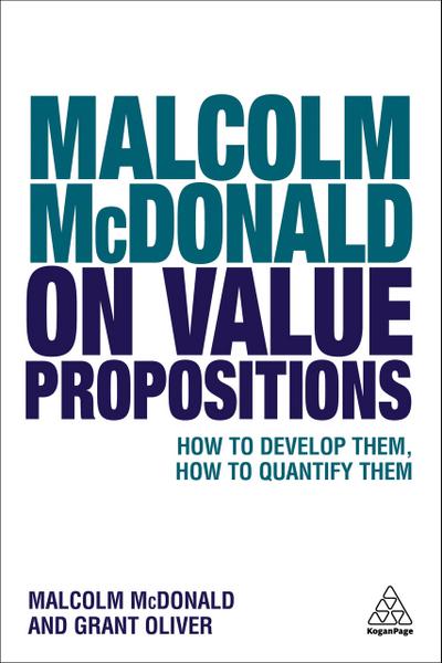 Malcolm McDonald on Value Propositions