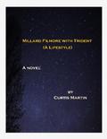 Millard Filmore with Trident