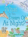 What Do You Dream of at Night?