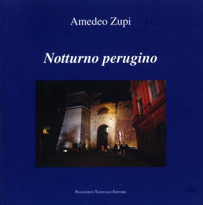 Zupi, A: Notturno perugino