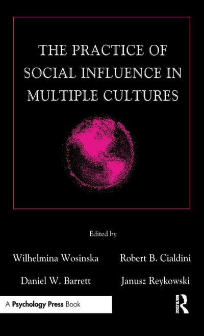 The Practice of Social influence in Multiple Cultures