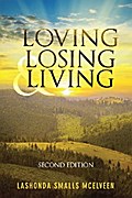 Loving Losing & Living
