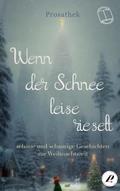 Wenn der Schnee leise rieselt