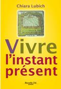 Vivre l’Instant Présent