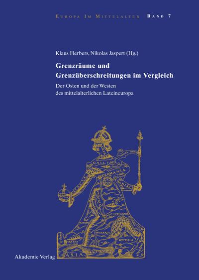 Grenzräume und Grenzüberschreitungen im Vergleich