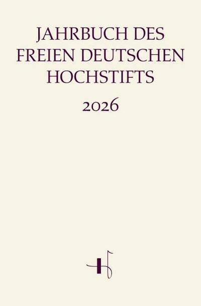 Jahrbuch des Freien Deutschen Hochstifts 2026
