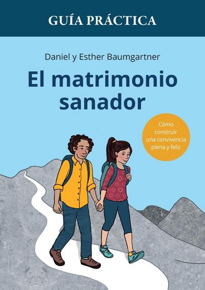 Guía práctica de El matrimonio sanador