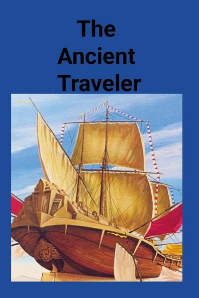 The Ancient Traveler