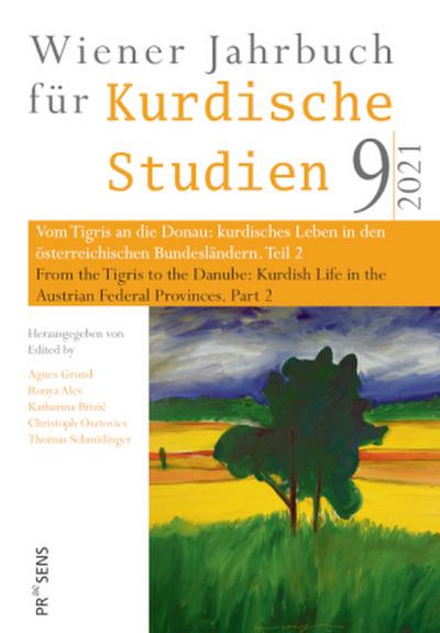 Vom Tigris an die Donau: kurdisches Leben in den österreichischen Bundesländern. Teil 2 | From the Tigris to the Danube: Kurdish Life in the Austrian Federal Provinces. Part 2