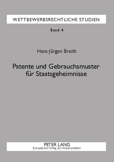 Patente und Gebrauchsmuster für Staatsgeheimnisse