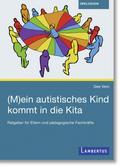 (M)ein autistisches Kind kommt in die Kita