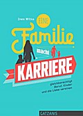 Eine Familie macht Karriere