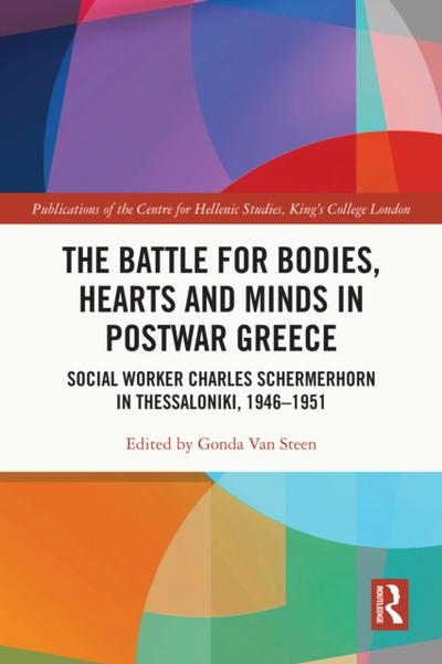 Battle for Bodies, Hearts and Minds in Postwar Greece