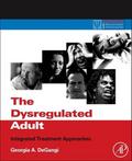 The Dysregulated Adult: Integrated Treatment Approaches (Practical Resources for the Mental Health Professional)