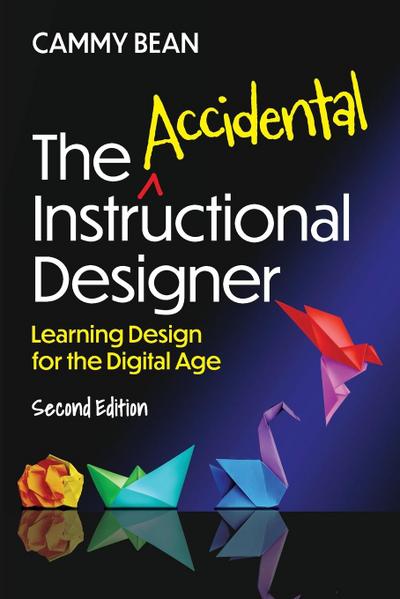 The Accidental Instructional Designer, 2nd Edition