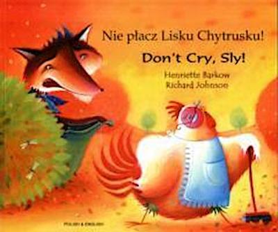 Don’t Cry Sly in Polish and English