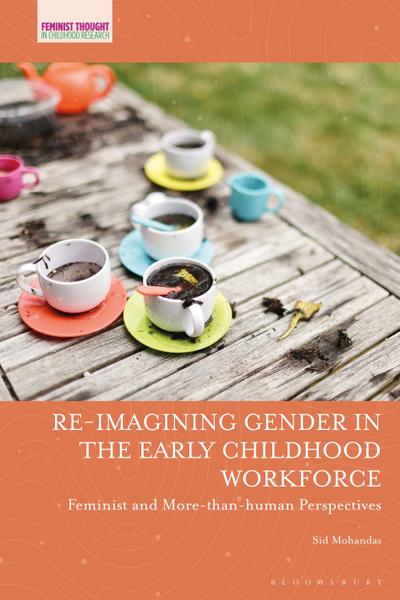 Re-Imagining Gender in the Early Childhood Workforce