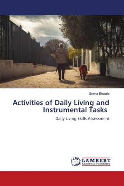 Activities of Daily Living and Instrumental Tasks