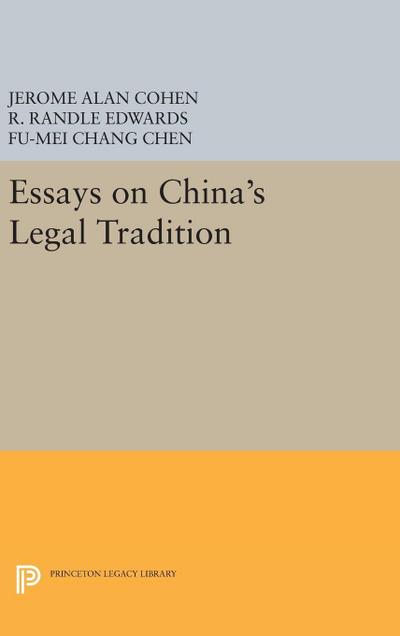 Essays on China’s Legal Tradition