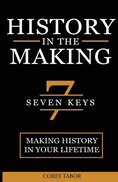 History in the Making