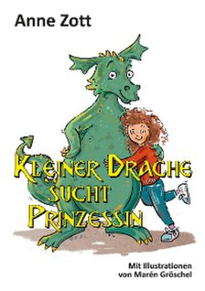 Kleiner Drache sucht Prinzessin (eBook, EPUB) - Anne Zott