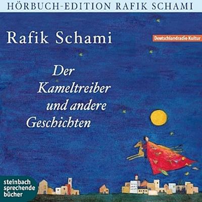 Der Kameltreiber von Heidelberg und andere Geschichten