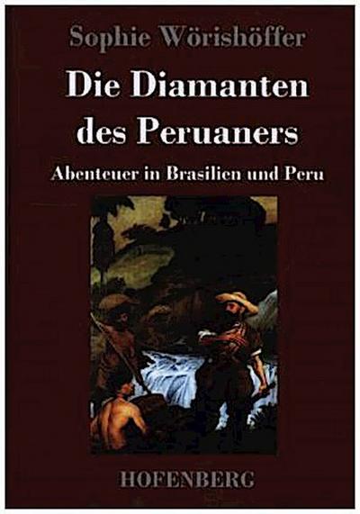 Die Diamanten des Peruaners