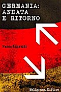 Germania: andata e ritorno