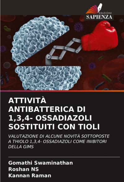 ATTIVITÀ ANTIBATTERICA DI 1,3,4- OSSADIAZOLI SOSTITUITI CON TIOLI