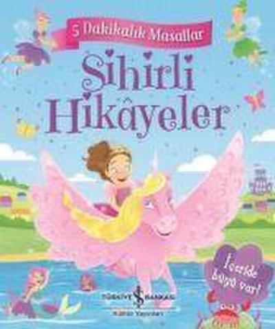 Sihirli Hikayeler - 5 Dakikalik Masallar
