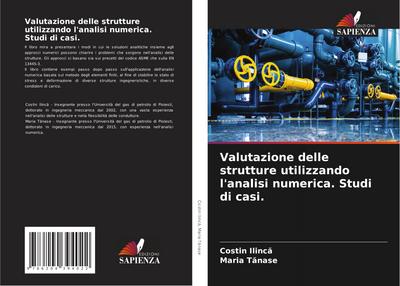 Valutazione delle strutture utilizzando l’analisi numerica. Studi di casi.