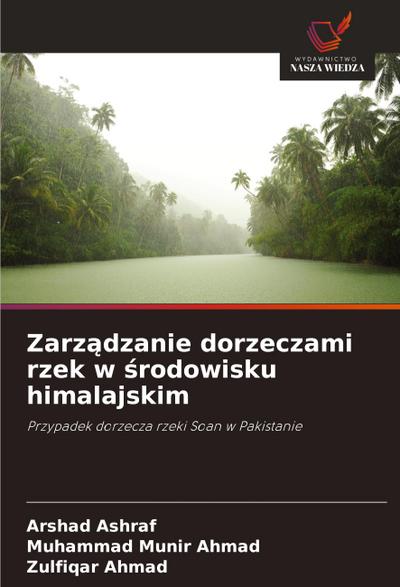 Zarz¿dzanie dorzeczami rzek w ¿rodowisku himalajskim
