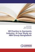 HR Practice in Garments Industry: A Case Study on 