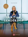 Spiritual Leadership von Silja Mahlow | Taschenbuch