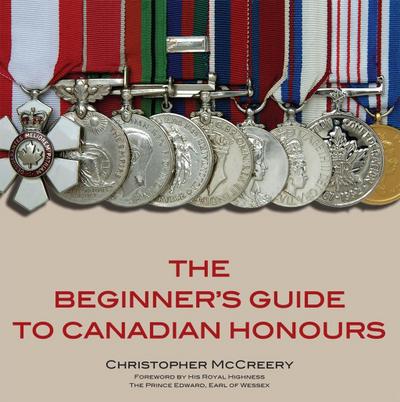 The Beginner’s Guide to Canadian Honours