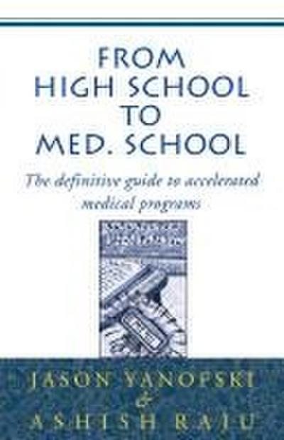 From High School to Med School